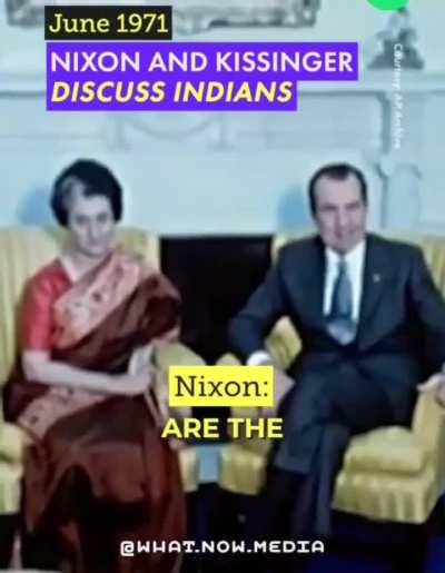 Nixon and his bitch Kissinger on Indians 