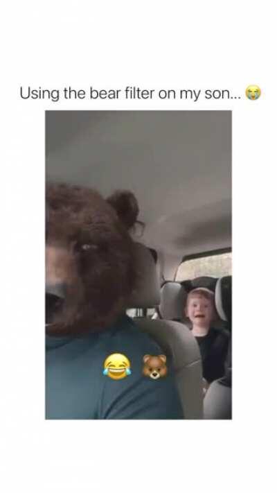 using bear filter ob my son