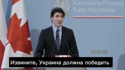 Ru pov: Trudeau accidentally said that Russia must win the war