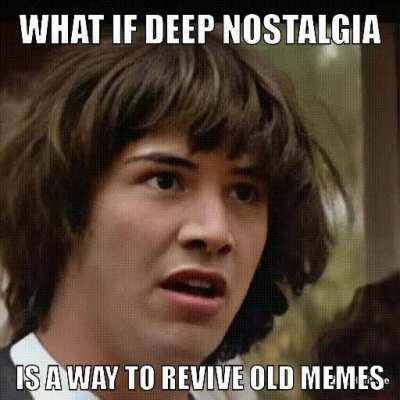 I have meme nostalgia