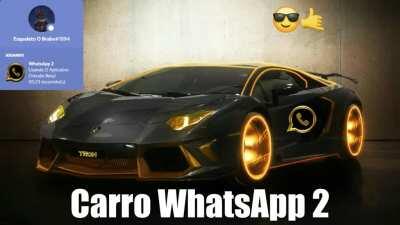 Carro WhatsApp 2 😎😎😎