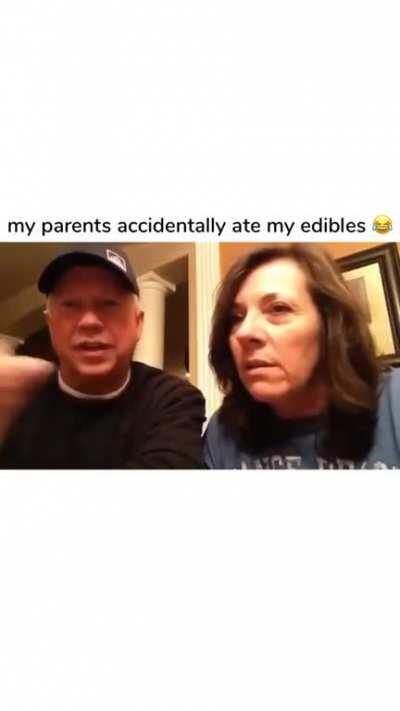 Damn it mom & dad, I said don't eat that brownie