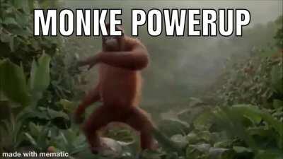 Monke dance oooh OOH AAH