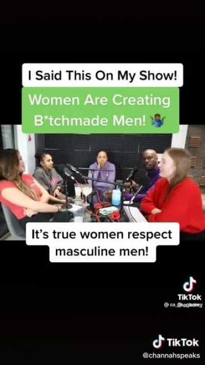 the feminist movement creating the type of men woman don't respect