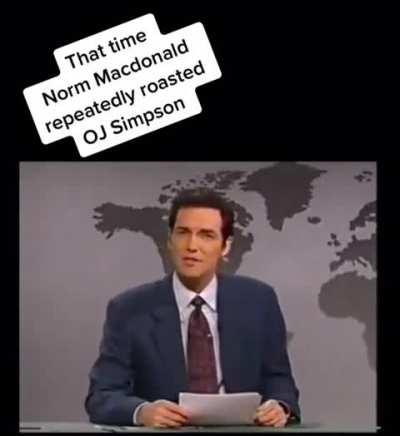 1997 when Norm MacDonald got fired from SNL because he wouldn’t stop roasting OJ Simpson