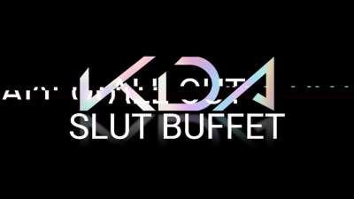 K/DA All Out Slut Buffet HMV (CMerchHMV) - Full Vid in Comments