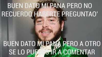 BUEN DATO MI PANA POST MALONE