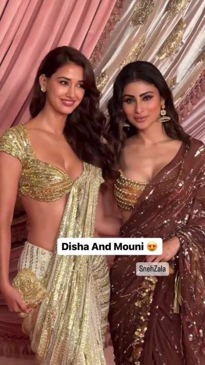 Disha and Mouni 