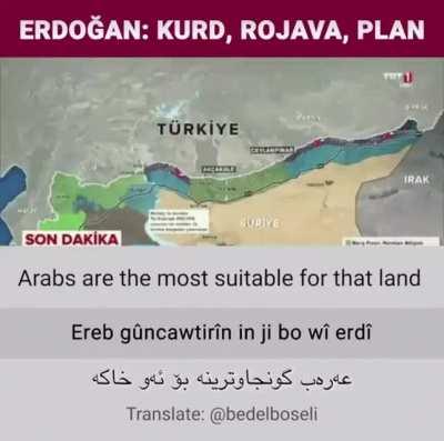 Erdogan openly acknowledged that Turkey will carry out ethnic cleansing of Kurds in Rojava: “Northern Syria is more comfortable for the Arabs, not for the Kurds.”