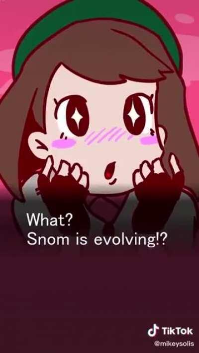 What!? Snom is evolving!