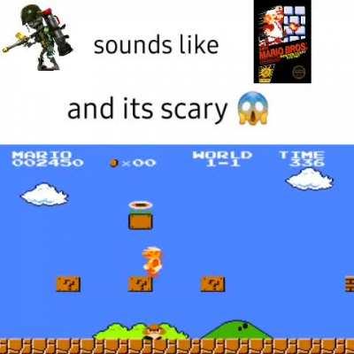 Foot soldier sounds like super mario bros and its scary 😱