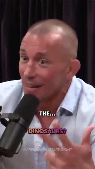 GSP on dinosaurs and women