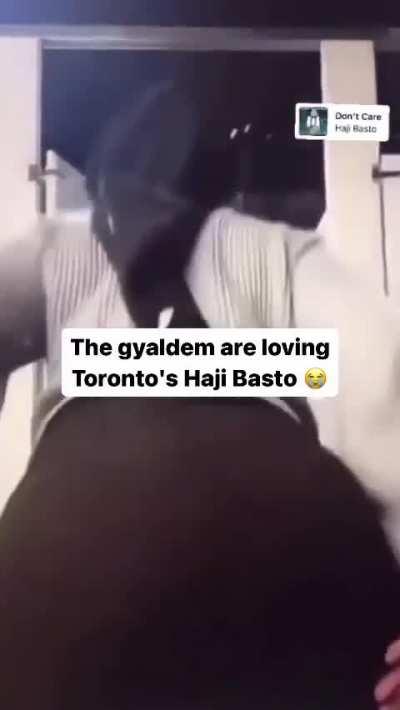 The Gyal Dem Are Loving Haji Basto