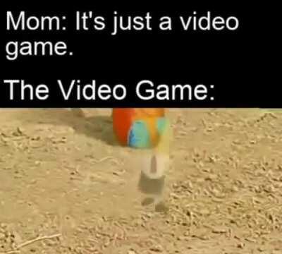 Just a video game mom!