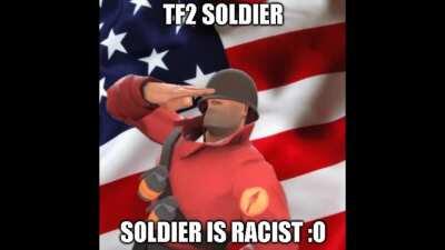 Tf2 soldier is racist🤯😱