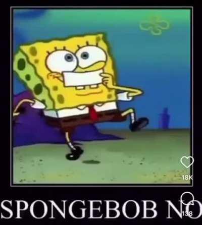 No SpongeBob