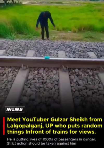 Meet YouTuber Gulzar Sheikh from Lalgopalganj, UP who puts random things Infront of trains for views