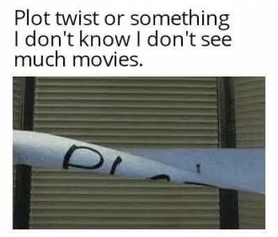 Plot twist