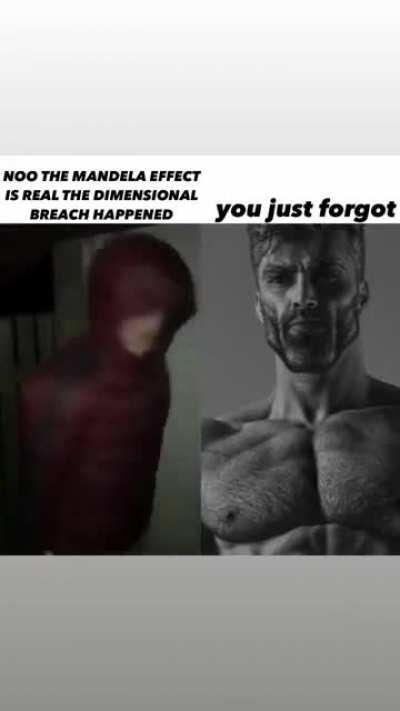 NOO THE MANDELA EFFECT IS REAL THE DIMENSIONAL BREACH HAPPENED!!!
