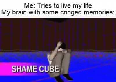 When your brain puts you into the shame cube