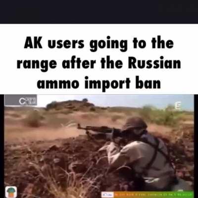 AK Users going to the range after the Russian ammo import ban