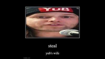 steal yub's wife