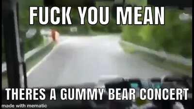 im a cummy bear yes im a cummy bear im a cummy tummy funny looking cummy bear