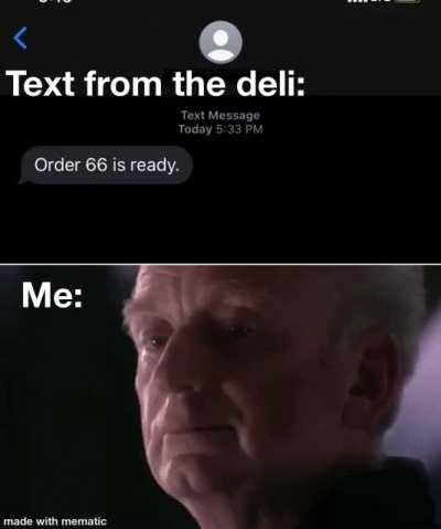 My local deli texts you when your food is ready and guess what my order number was? A surprise to be sure but a welcome one.