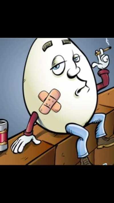 obsessive fixation with gangsta humpty dumpty