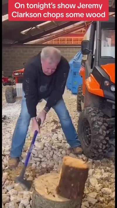 Clarkson chopping wood