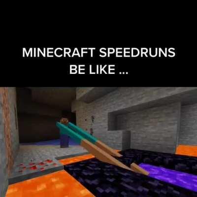 Minecraft Speedruns be like.....Credit: Oizyzzz(TikTok), Video From  