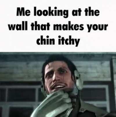 Me chin itchy