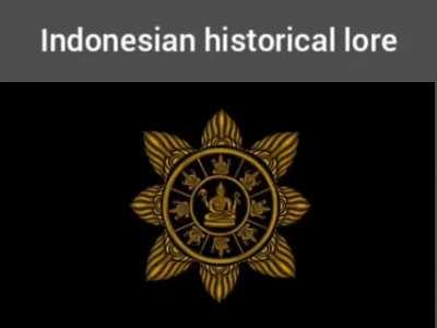 Indonesian historical lore 🤜🤛 Media lost Lore