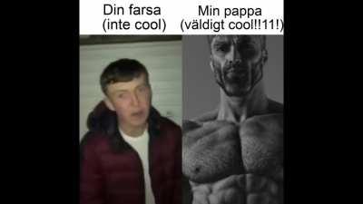 min farsa är väldigt coolare än din!!11