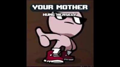 YOUR MOTHER HU