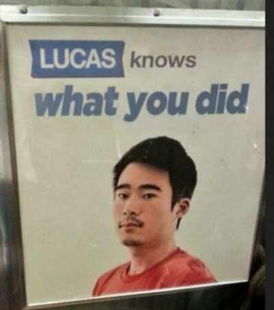 He knows what you did.