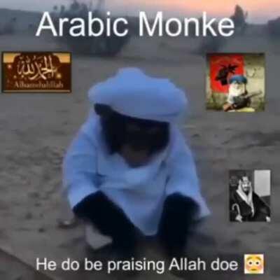 He do be praising Allah doe