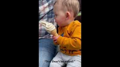 Kid isnt gonna share that ice cream!