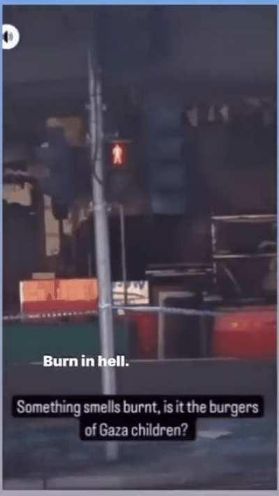 The owner of the restaurant in Melbourne chanted &quot;From the River to the Sea&quot; at a protest. Video of it went viral, he was doxxed, and they burned his place down. The zionist recording this gleefully jokes about children in Gaza and burning all pro Palesti