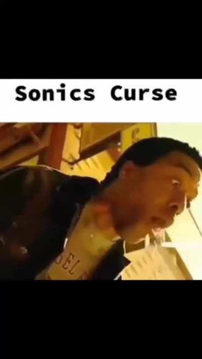 The sonic curse