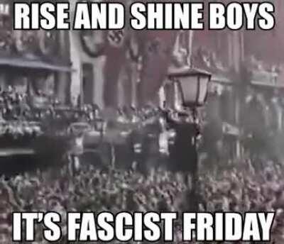 Happy Friday my fellow Fasciggas