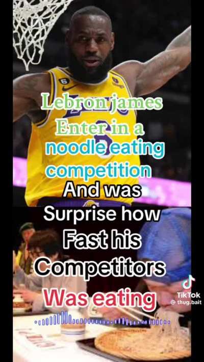 Lebron James enters a noodle eating competition and was surprised by how fast his competitors were eating