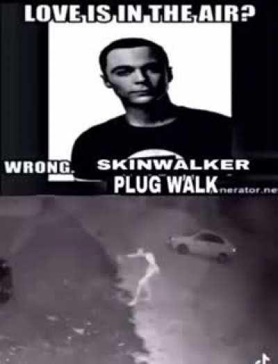 Skinwalker plug walk