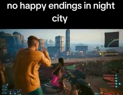 Obligatory, no happy ending in night city