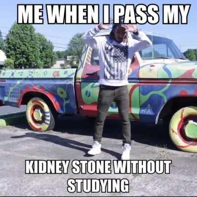 yoo my kidney is stoned 😎