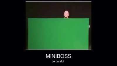 fight the mini boss if your not a pussy