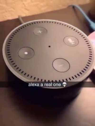 I'm going to get A Alexa