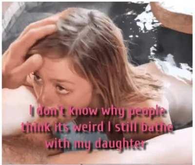 Bathing With Your Daughter