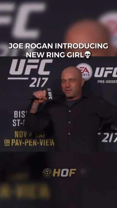 Joe Rogan introducing ring girls.