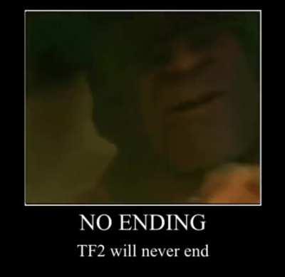 THERE IS NO “ENDING”